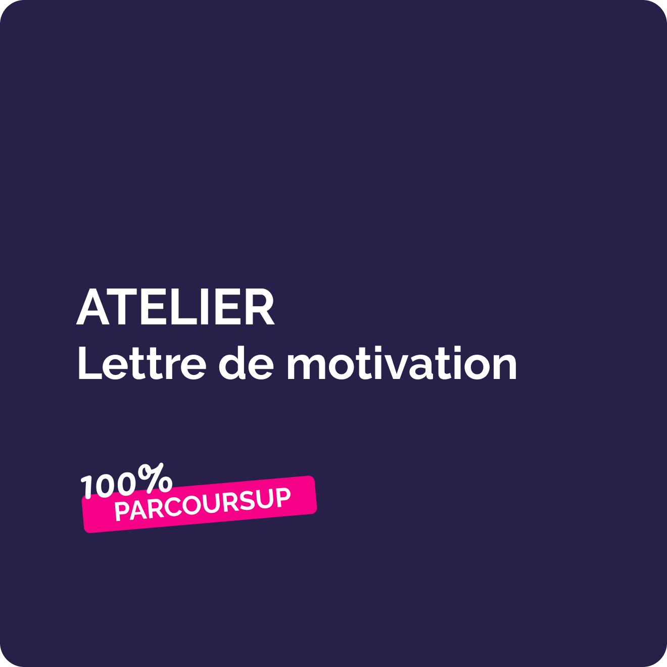Atelier n°2 : lettre de motivation